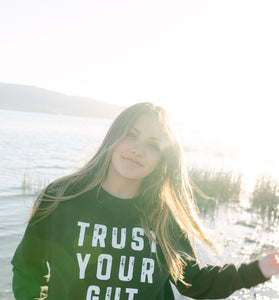 Trust Your Gut Crewneck